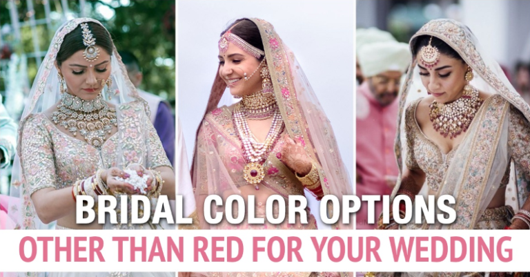 5 Colors Other Than Red for Indian Brides